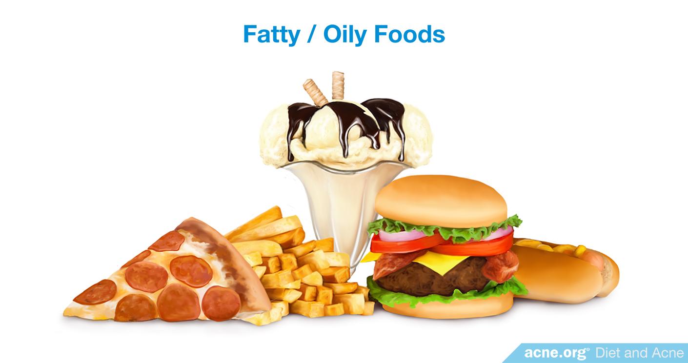 Fatty, Oily Foods and Acne