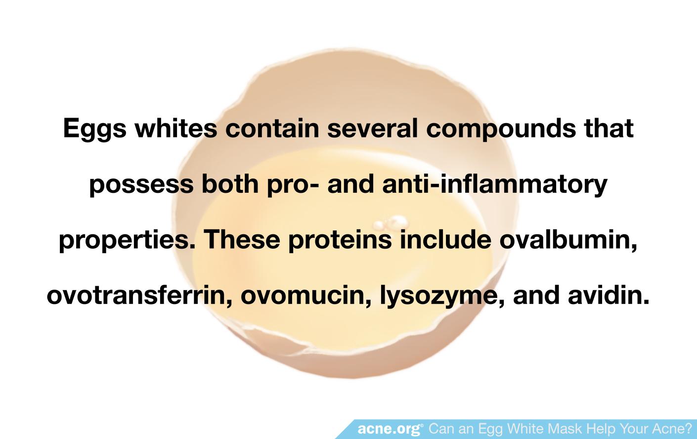 Egg Whites Contain Pro- and Anti-inflammatory Compounds