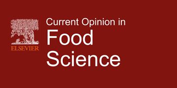 Current Opinion in Food Science